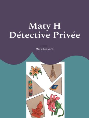 cover image of Maty H Détective Privée